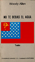 NO TE BEBAS EL AGUA (TEATRO)