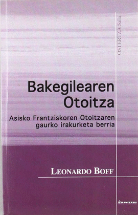 BAKEGILEAREN OTOITZA