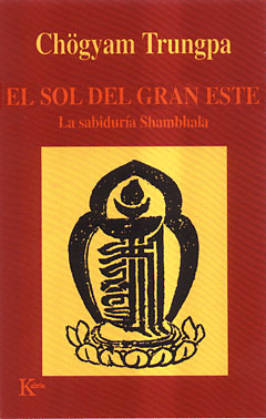 EL SOL DEL GRAN ESTE. LA SABIDURIA DE SHAMBHALA