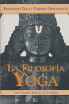 LA FILOSOFIA YOGA , UN CAMINO MISTICO UNIVERSAL