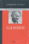 GANDHI.VIDA Y ENSEANZAS DEL PADRE DE LA NACION