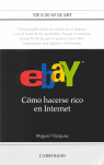EBAY.COMO HACERSE RICO EN INTERNET