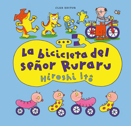 LA BICICLETA DEL SEOR RURARU