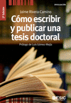 COMO ESCRIBIR Y PUBLICAR UNA TESIS DOCTORAL (2 ED) DIVULGA