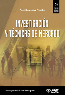 INVESTIGACION Y TECNICAS DE MERCADO 2EDICION