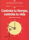 CONTROLA TU TIEMPO, CONTROLA TU VIDA