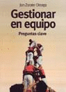 GESTIONAR EN EQUIPO. PREGUNTAS CLAVE