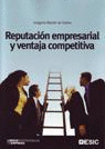 REPUTACION EMPRESARIAL Y VENTAJA COMPETITIVA