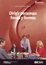 DIRIGIR PERSONAS: FONDO Y FORMAS 6º EDIC.