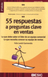 55 RESPUESTAS A PREGUNTAS CLAVE EN VENTAS