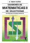 EXAMENES MATEMATICAS II - SELECTIVIDAD