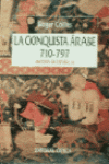 LA CONQUISTA ARABE 710-797