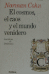 EL COSMOS, EL CAOS Y EL MUNDO VENIDERO
