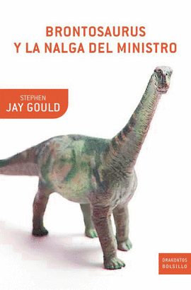 BRONTOSAURUS Y LA NALGA DEL MINISTRO (DRAKONTOS BOLSILLO)