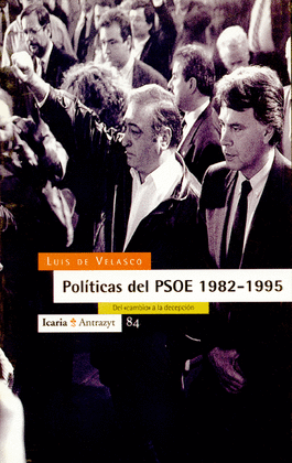 POLITICAS DEL PSOE 1982-1995