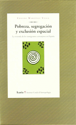 POBREZA, SEGREGACION Y EXCLUSION ESPACIAL