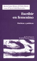 ESCRIBIR EN FEMENINO. POETICAS Y POLITICAS