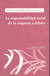 LA RESPONSABILIDAD SOCIAL DE LA EMPRESA A DEBATE