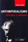 ANTIIMPERIALISMO PATRIOTAS Y TRIDORES