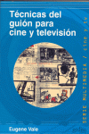 TECNICAS DEL GUION PARA CINE Y TELEVISION