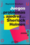 JUEGOS Y PROBLEMAS DE AJEDREZ PARA SHERLOCK HOLMES