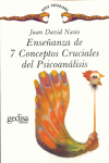 ENSE�ANZA DE 7 CONCEPTOS CRUCIALES DEL PSICOANALISIS