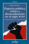 ESPACIO PUBLICO, CRITICA Y DESACRALIZACION EN EL SIGLO XVIII
