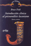 UNA INTRODUCCION CLINICA AL PSICOANALISIS LACANIANO