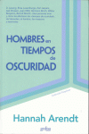 HOMBRES EN TIEMPOS DE OSCURIDAD