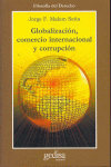GLOBALIZACION, COMERCIO INTERNACIONAL Y CORRUPCION