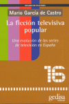 FICCION TELEVISIVA POPULAR  LA