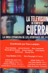 LA TELEVISION EN TIEMPOS DE GUERRA
