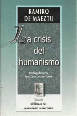 LA CRISIS DEL HUMANISMO