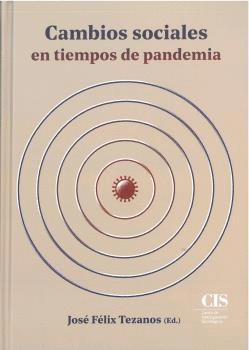 CAMBIOS SOCIALES EN TIEMPOS DE PANDEMIA