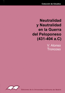 NEUTRALIDAD Y NEUTRALISMO EN LA GUERRA DEL PELOPONESO