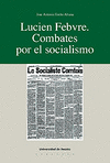 LUCIEN FEVBRE. COMBATES POR EL SOCIALISMO