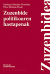 ZUZENBIDE POLITIKOAREN HASTAPENAK