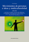 MOVIMIENTOS DE PERSONAS E IDEAS Y MULTICULTURALIDAD VOL II