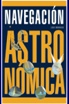 LA NAVEGACION ASTRONOMICA