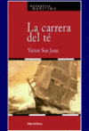 LA CARRERA DEL TE