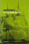 CORBETA MOSCA, LA