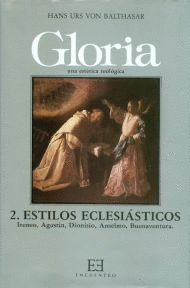 GLORIA II. ESTILOS ECLESIASTICOS