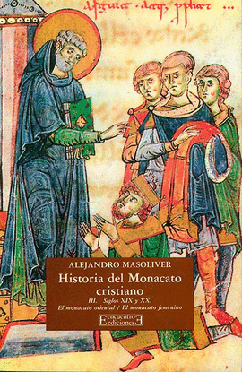 HISTORIA DEL MONACATO CRISTIANO III. S.XIX Y XX