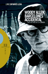 WOODY ALLEN,BARCELONES ACCIDENTAL