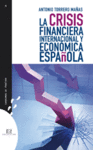 CRISIS ECONOMICA INTERNACIONAL Y ECONOMICA ESPAOLA
