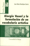 GIORGIO VASARI Y LA FORMULACION DE UN VOCABULARIO ARTISTICO