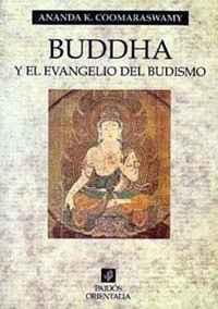 BUDDHA, Y EL EVANGELIO DEL BUDISMO