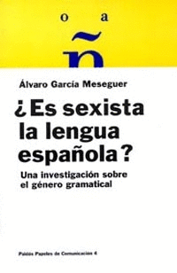 ES SEXISTA LA LENGUA ESPAOLA?