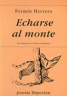 ECHARSE AL MONTE