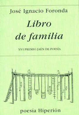 LIBRO DE FAMILIA. XVI PREMIO JAEN DE POESIA